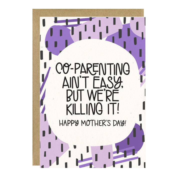 Co-Parenting Ain't Easy (Mother's Day)