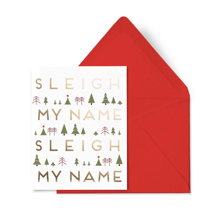 Sleigh My Name (Gold Foil)